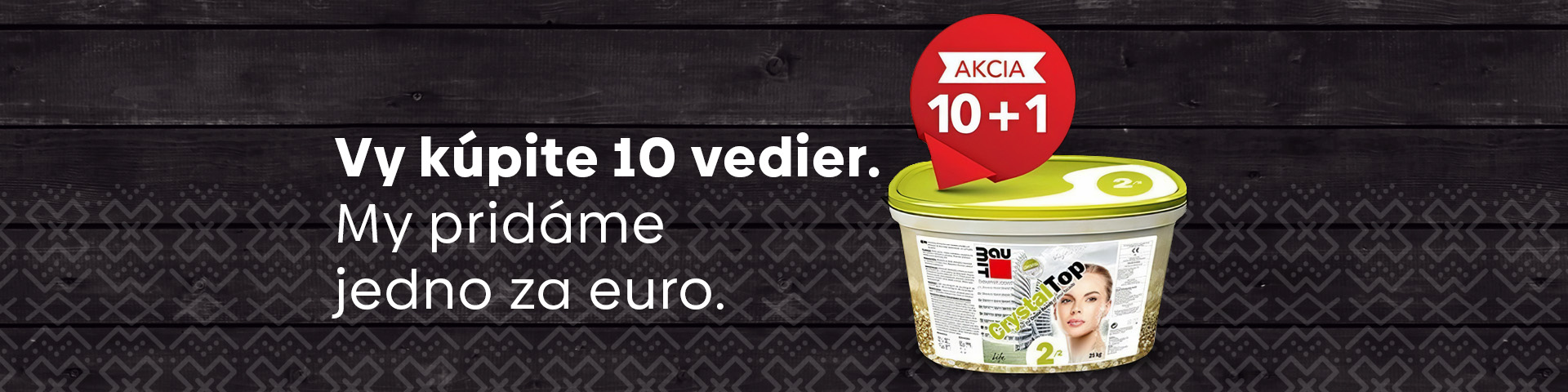 Kúpte 10 vedier Baumit Crystal Top a získate vedro za euro